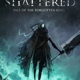 Shattered - Tale of the Forgotten King