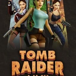 Tomb Raider I-III Remastered Starring Lara Croft
